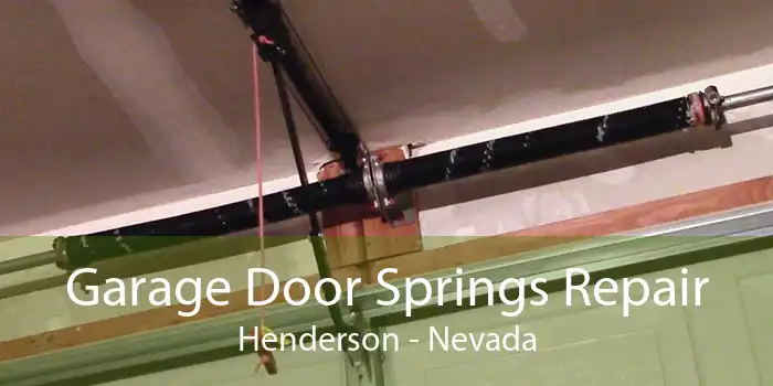 Garage Door Springs Repair Henderson - Nevada