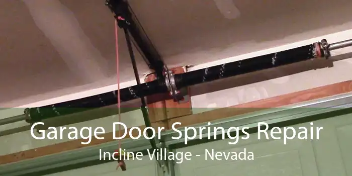 Garage Door Springs Repair Incline Village - Nevada