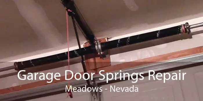 Garage Door Springs Repair Meadows - Nevada
