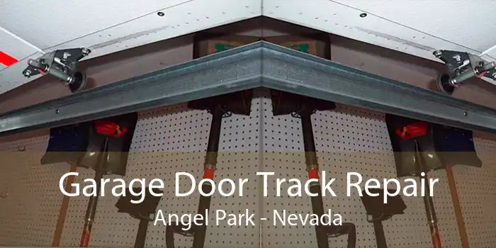 Garage Door Track Repair Angel Park - Nevada