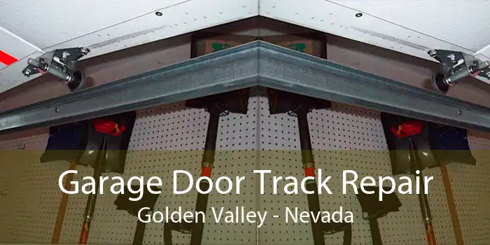 Garage Door Track Repair Golden Valley - Nevada