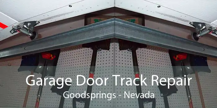 Garage Door Track Repair Goodsprings - Nevada