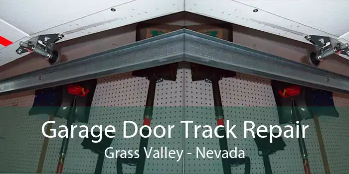 Garage Door Track Repair Grass Valley - Nevada