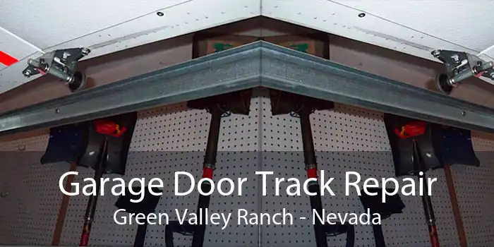 Garage Door Track Repair Green Valley Ranch - Nevada