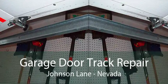 Garage Door Track Repair Johnson Lane - Nevada