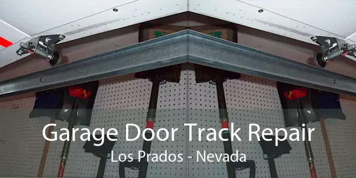 Garage Door Track Repair Los Prados - Nevada