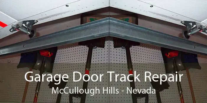 Garage Door Track Repair McCullough Hills - Nevada