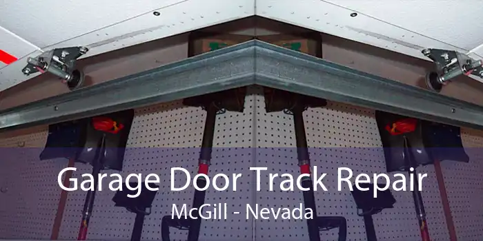 Garage Door Track Repair McGill - Nevada