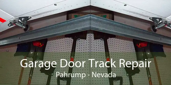 Garage Door Track Repair Pahrump - Nevada