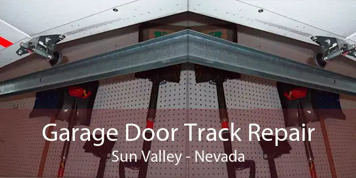 Garage Door Track Repair Sun Valley - Nevada