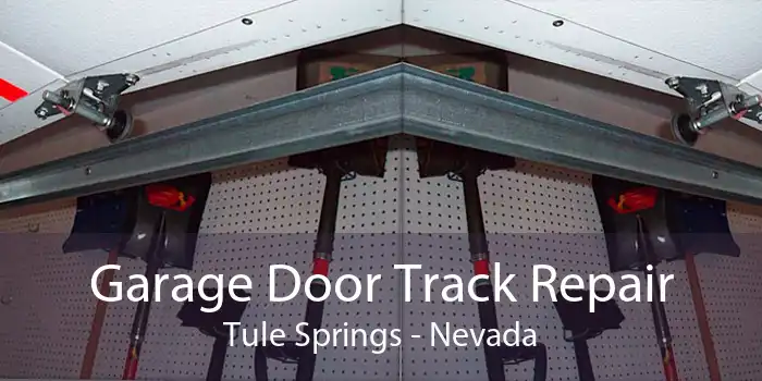 Garage Door Track Repair Tule Springs - Nevada