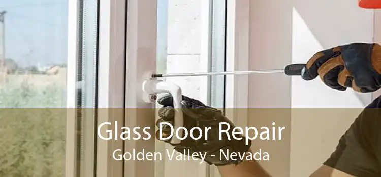 Glass Door Repair Golden Valley - Nevada