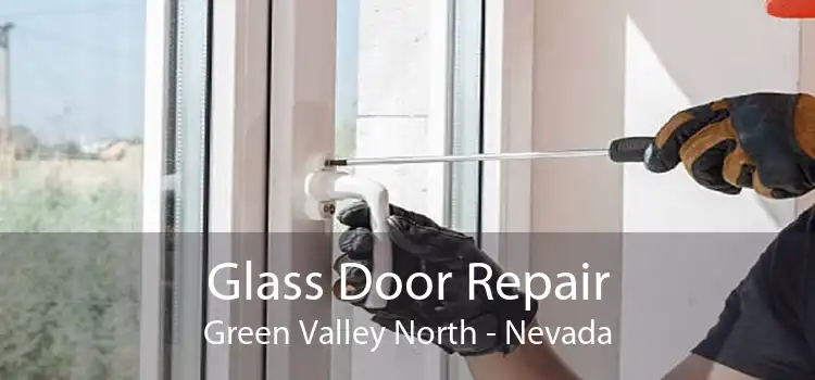 Glass Door Repair Green Valley North - Nevada