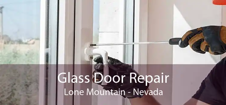 Glass Door Repair Lone Mountain - Nevada
