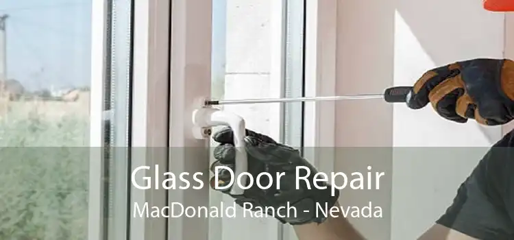 Glass Door Repair MacDonald Ranch - Nevada