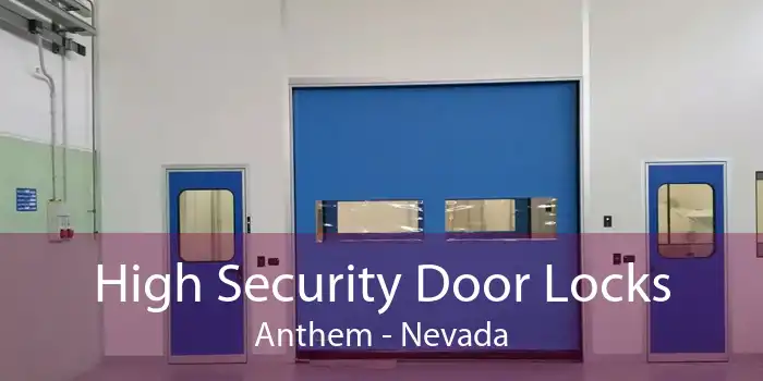 High Security Door Locks Anthem - Nevada