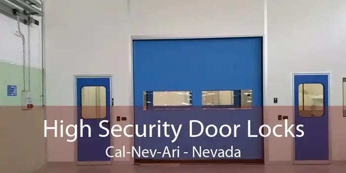 High Security Door Locks Cal-Nev-Ari - Nevada