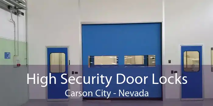 High Security Door Locks Carson City - Nevada