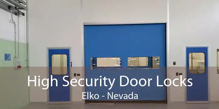 High Security Door Locks Elko - Nevada