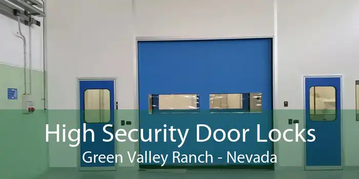 High Security Door Locks Green Valley Ranch - Nevada