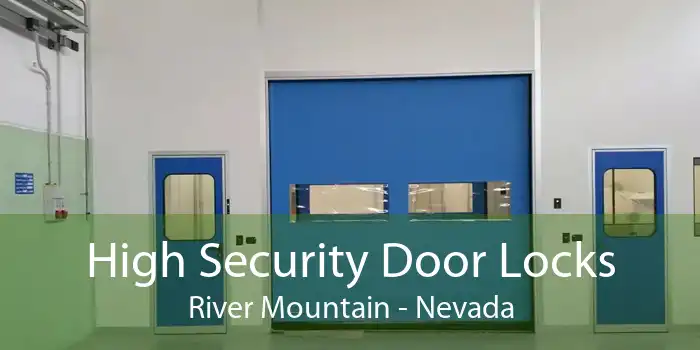 High Security Door Locks River Mountain - Nevada