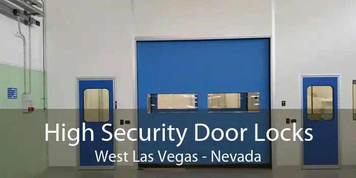 High Security Door Locks West Las Vegas - Nevada