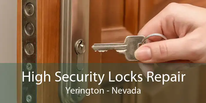 High Security Locks Repair Yerington - Nevada