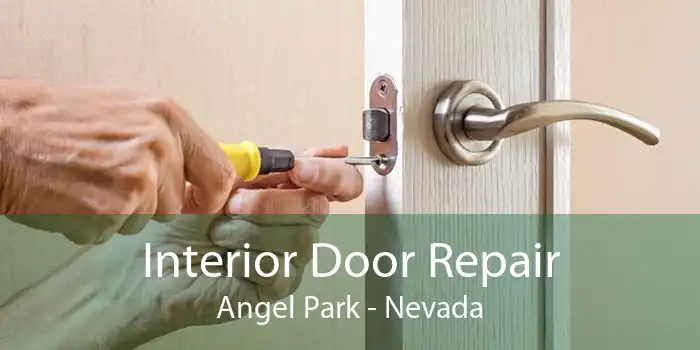 Interior Door Repair Angel Park - Nevada