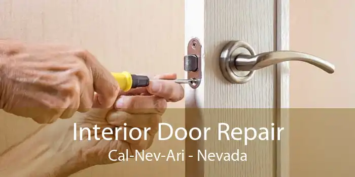 Interior Door Repair Cal-Nev-Ari - Nevada