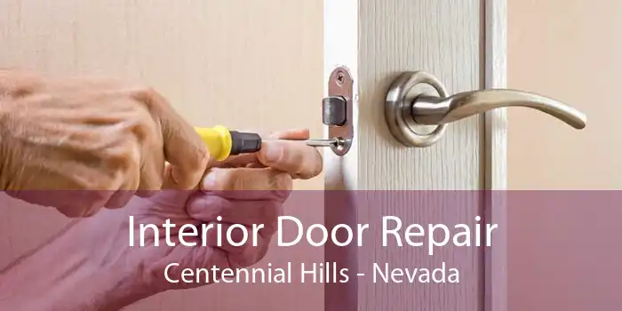 Interior Door Repair Centennial Hills - Nevada