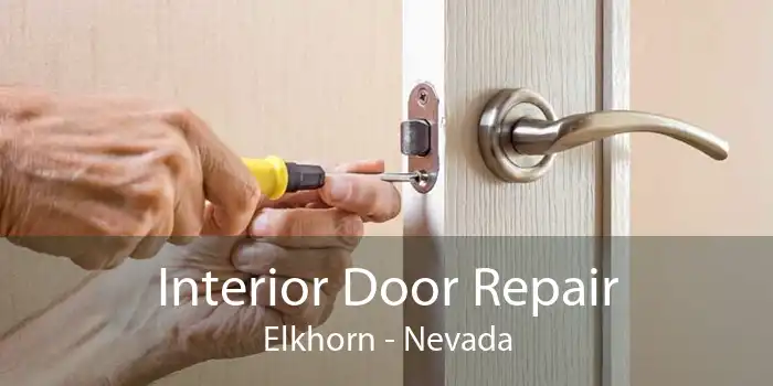 Interior Door Repair Elkhorn - Nevada