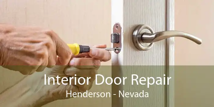 Interior Door Repair Henderson - Nevada