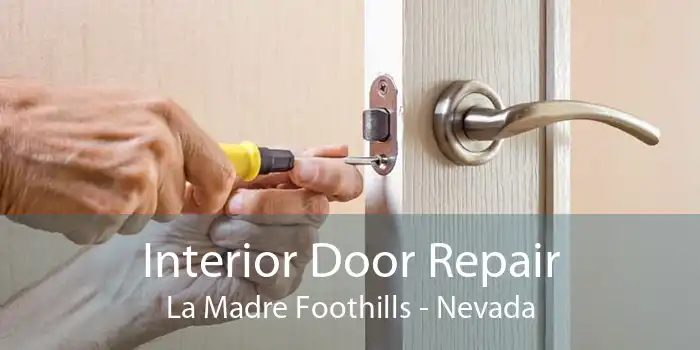 Interior Door Repair La Madre Foothills - Nevada