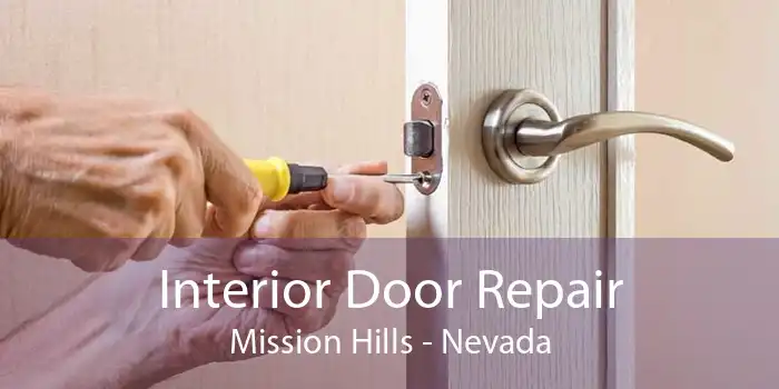 Interior Door Repair Mission Hills - Nevada