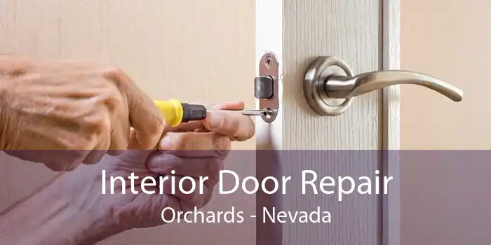 Interior Door Repair Orchards - Nevada
