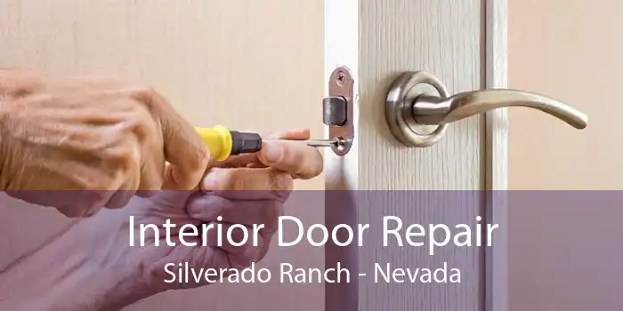 Interior Door Repair Silverado Ranch - Nevada