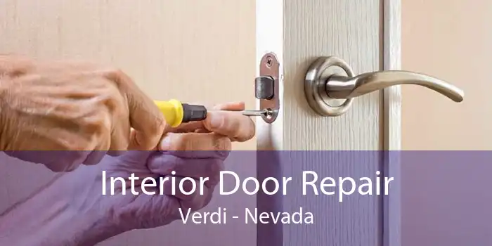 Interior Door Repair Verdi - Nevada