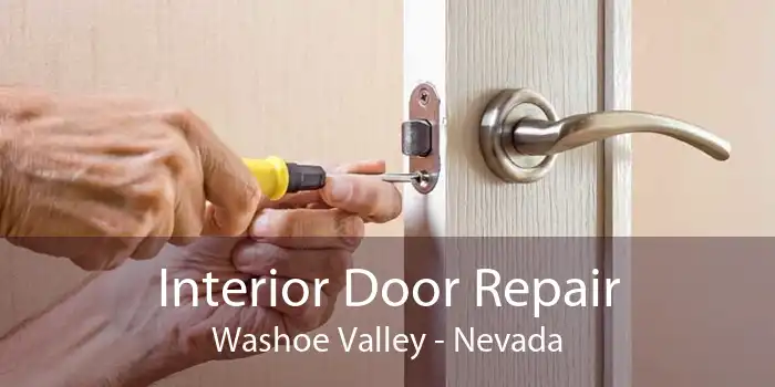 Interior Door Repair Washoe Valley - Nevada