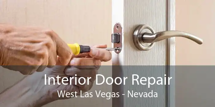 Interior Door Repair West Las Vegas - Nevada
