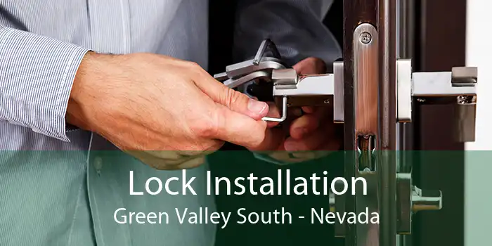 Lock Installation Green Valley South - Nevada