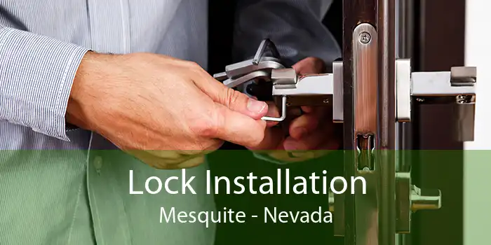 Lock Installation Mesquite - Nevada