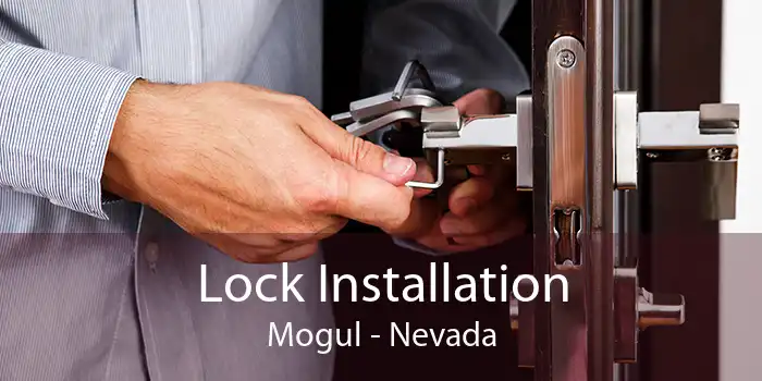 Lock Installation Mogul - Nevada
