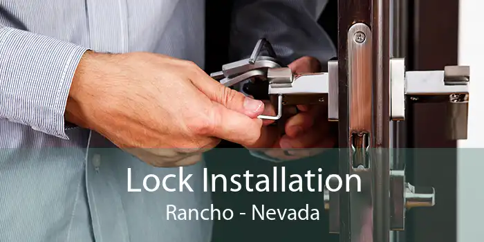Lock Installation Rancho - Nevada