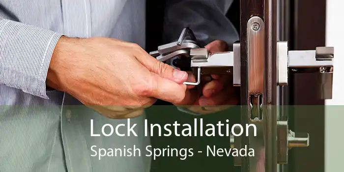 Lock Installation Spanish Springs - Nevada