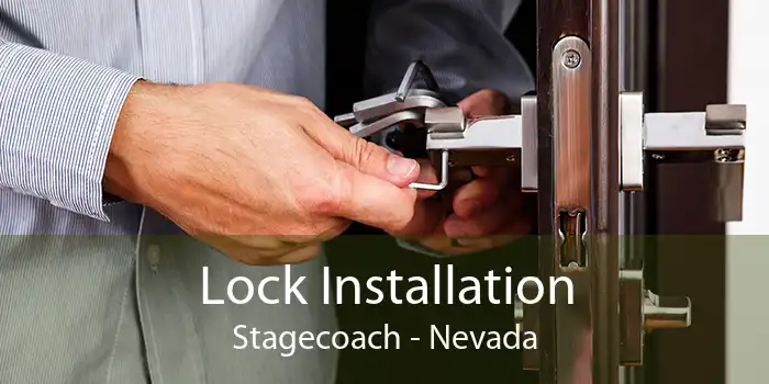 Lock Installation Stagecoach - Nevada