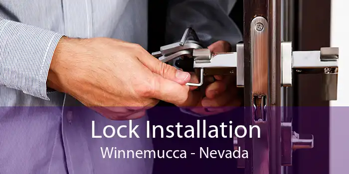 Lock Installation Winnemucca - Nevada