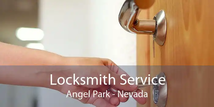 Locksmith Service Angel Park - Nevada