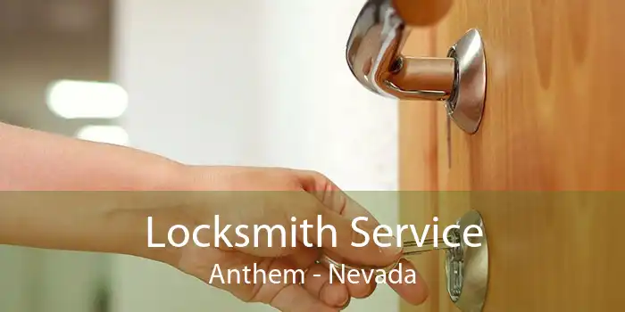 Locksmith Service Anthem - Nevada