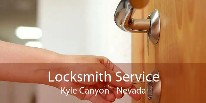 Locksmith Service Kyle Canyon - Nevada