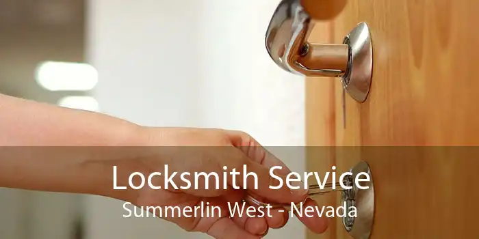 Locksmith Service Summerlin West - Nevada